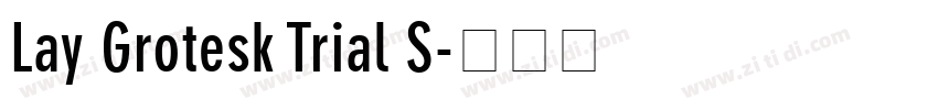 Lay Grotesk Trial S字体转换